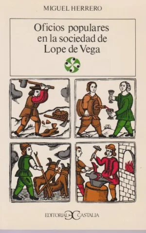 OFICIOS POPULARES EN LA SOCIEDAD DE LOPE DE VEGA