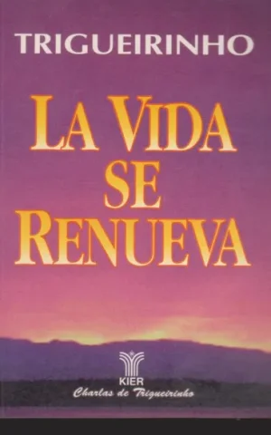 LA VIDA SE RENUEVA