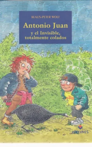 ANTONIO JUAN Y EL INVISIBLE, TOTALMENTE COLADOS
