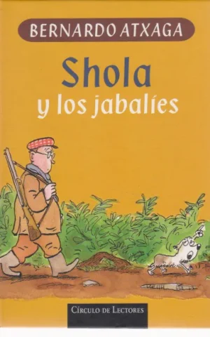 SHOLA Y LOS JABALIES
