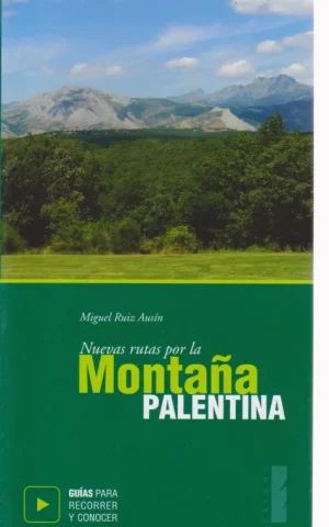NUEVAS RUTAS POR LA MONTAÑA PALENTINA