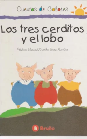 LOS TRES CERDITOS Y EL LOBO