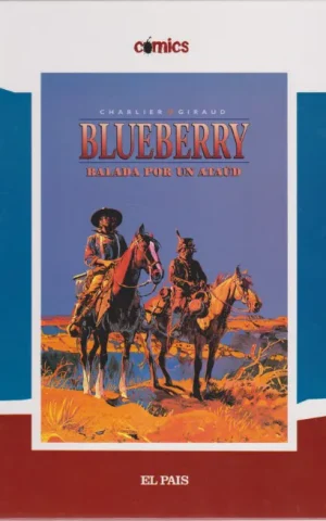 BLUEBERRY. BALADA POR UN ATAUD