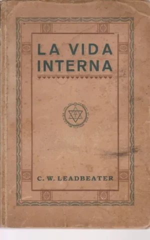 LA VIDA INTERNA. TOMO II