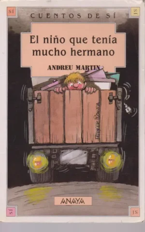 EL NIÑO QUE TENIA MUCHO HERMANO