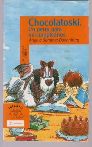 CHOCOLATOSKI. UN PERRO PARA MI CUMPLEAÑOS