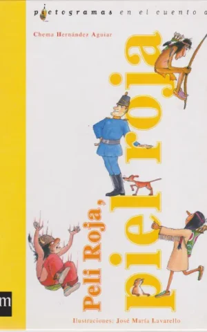 PELI ROJA, PIEL ROJA