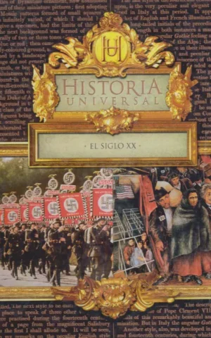 HISTORIA UNIVERSAL. EL SIGLO XX