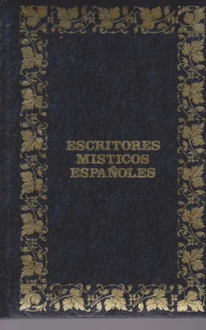 ESCRITORES MISTICOS ESPAÑOLES