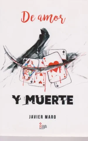 DE AMOR Y DE MUERTE