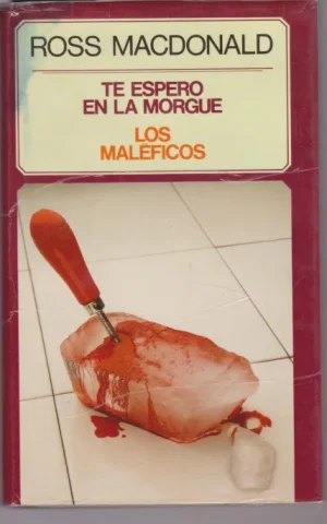 TE ESPERO EN LA MORGUE - LOS MALEFICOS