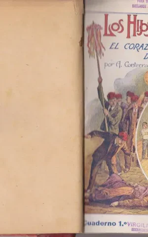 LOS HIJOS DEL TRABAJO O EL CORAZON DE UN OBRERO. TOMO I. NOVELA DE COSTUMBRES