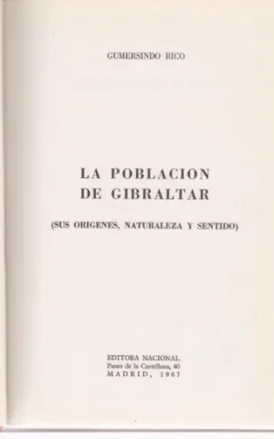 LA POBLACION DE GIBRALTAR. SUS ORIGENES, NATURALEZA Y SENTIDO