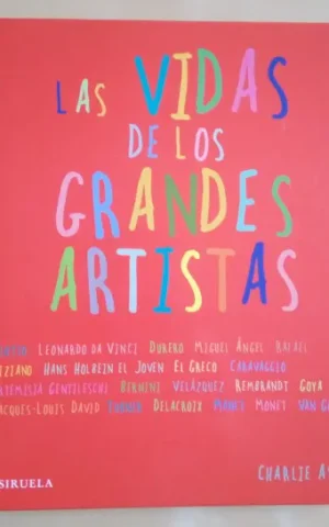 LAS VIDAS DE LOS GRANDES ARTISTAS