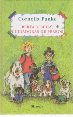 BERTA Y BUHA, CUIDADORAS DE PERROS