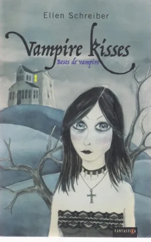 VAMPIRE KISSES. BESOS DE VAMPIRO