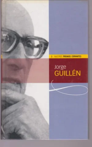 JORGE GUILLEN. NUESTROS PREMIOS CERVANTES, 2