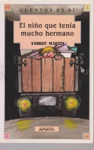 EL NIÑO QUE TENIA MUCHO HERMANO