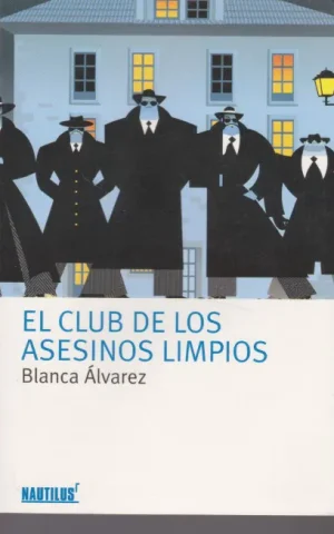 EL CLUB DE LOS ASESINOS LIMPIOS