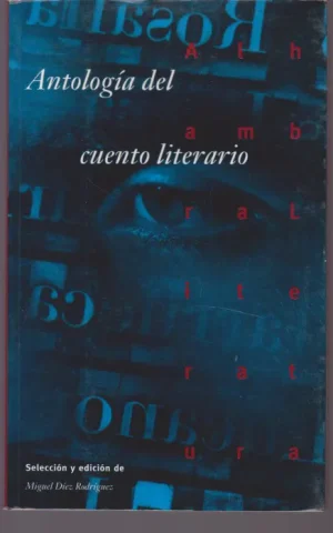 ANTOLOGIA DEL CUENTO LITERARIO