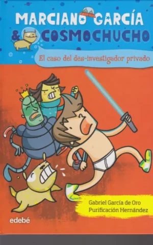 MARCIANO GARCIA & COSMOCHUCHO. 6. EL CASO DEL DES-INVESTIGADOR PRIVADO