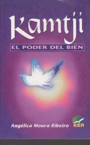 KAMTJI. EL PODER DEL BIEN