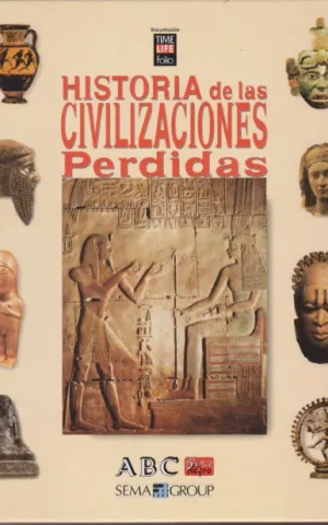 HISTORIA DE LAS CIVILIZACIONES PERDIDAS