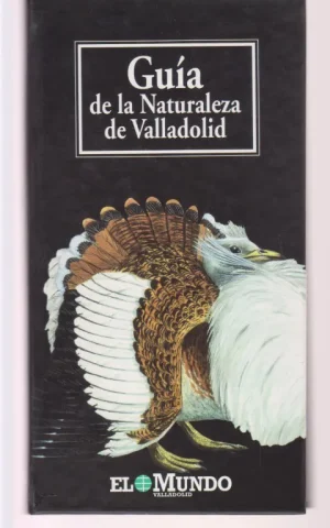 GUIA DE LA NATURALEZA DE VALLADOLID