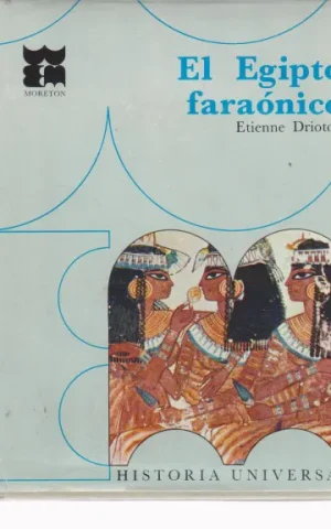 EL EGIPTO FARAONICO