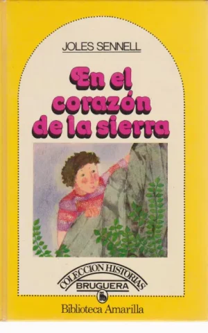EN EL CORAZON DE LA SIERRA