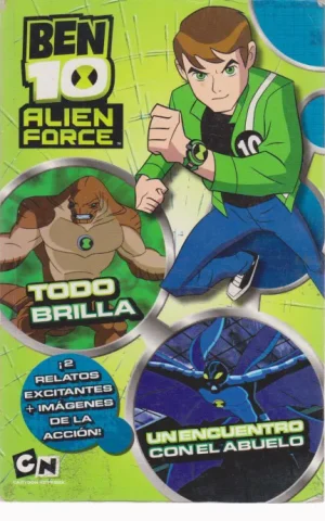 BEN 10. ALIEN FORCE. TODO BRILLA + UN ENCUENTRO CON EL ABUELO