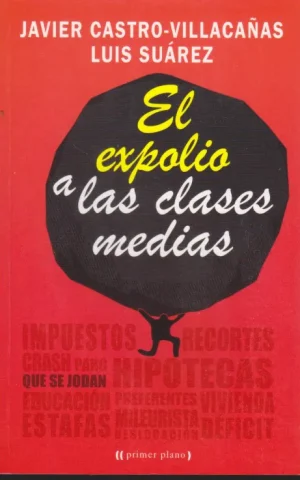 EL EXPOLIO A LAS CLASES MEDIAS