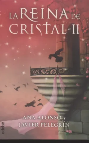 LA REINA DE CRISTAL II