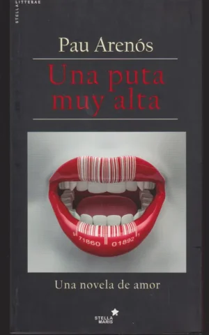 UNA PUTA MUY ALTA