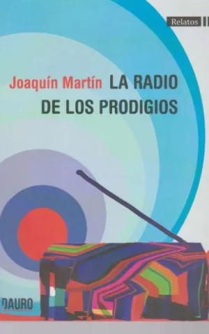 LA RADIO DE LOS PRODIGIOS