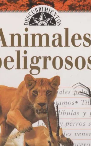 ANIMALES PELIGROSOS