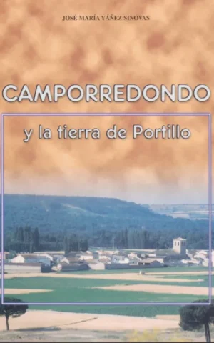 CAMPORREDONDO Y LA TIERRA DE PORTILLO