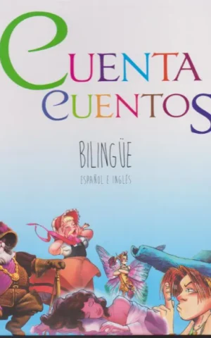 CUENTA CUENTOS BILINGÜE ESPAÑOL INGLÉS. CAPERUCITA ROJA. BELLA Y LA BESTIA. EL GATO CON BOTAS. PETER PAN