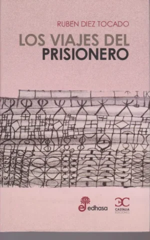 LOS VIAJES DEL PRISIONERO