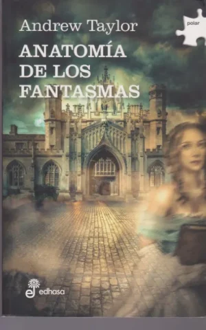 ANATOMIA DE LOS FANTASMAS