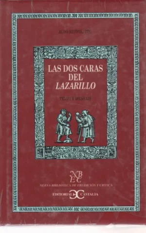 LAS DOS CARAS DEL LAZARILLO. TEXTO Y MENSAJE