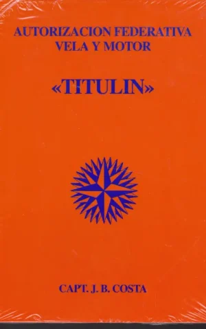 TITULIN. AUTORIZACION FEDERATIVA VELA Y MOTOR