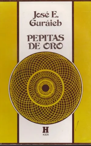 PEPITAS DE ORO. 2000 PROVERBIOS - ANECDOTAS - LEYENDAS DE LA SABIDURIA ORIENTAL