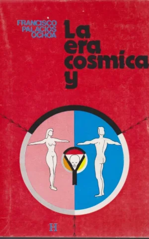 LA ERA COSMICA Y YO
