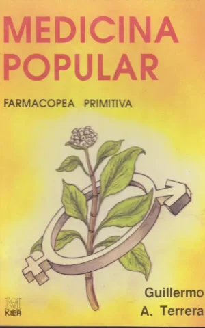 MEDICINA POPULAR. FARMACOPEA PRIMITIVA