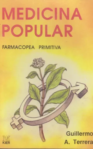 MEDICINA POPULAR. FARMACOPEA PRIMITIVA