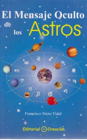 EL MENSAJE OCULTO DE LOS ASTROS