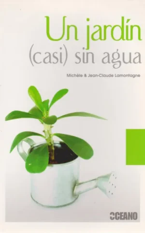 UN JARDIN (CASI) SIN AGUA