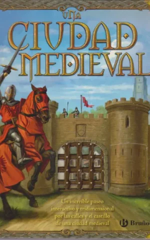 UNA CIUDAD MEDIEVAL. UN INCREIBLE PASEO INTERACTIVO Y TRIDIMENSIONAL POR LAS CALLES Y EL CASTILLO DE UNA CIUDAD MEDIEVAL