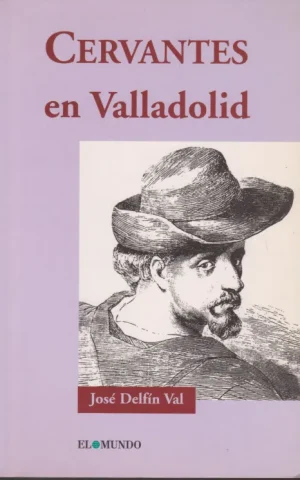 CERVANTES EN VALLADOLID